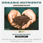 Organic Nutreitns Growing Gude